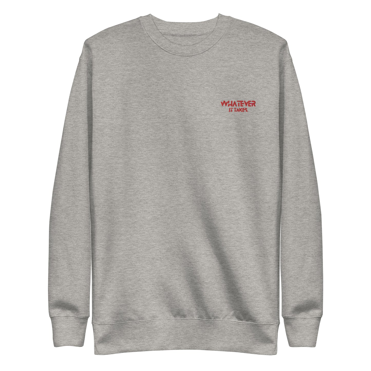 Whatever it takes (front left) - red thread - Sweatshirt