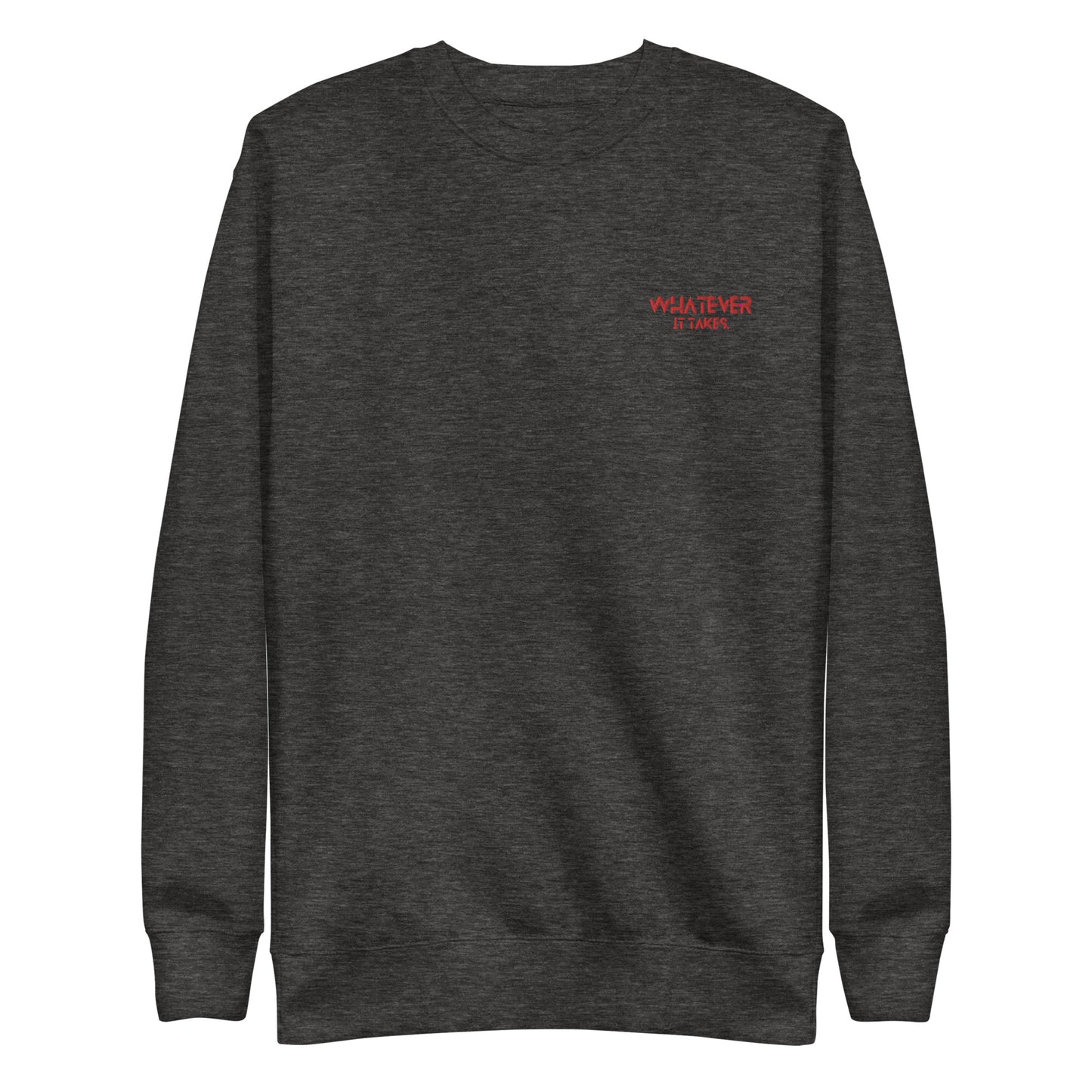 Whatever it takes (front left) - red thread - Sweatshirt