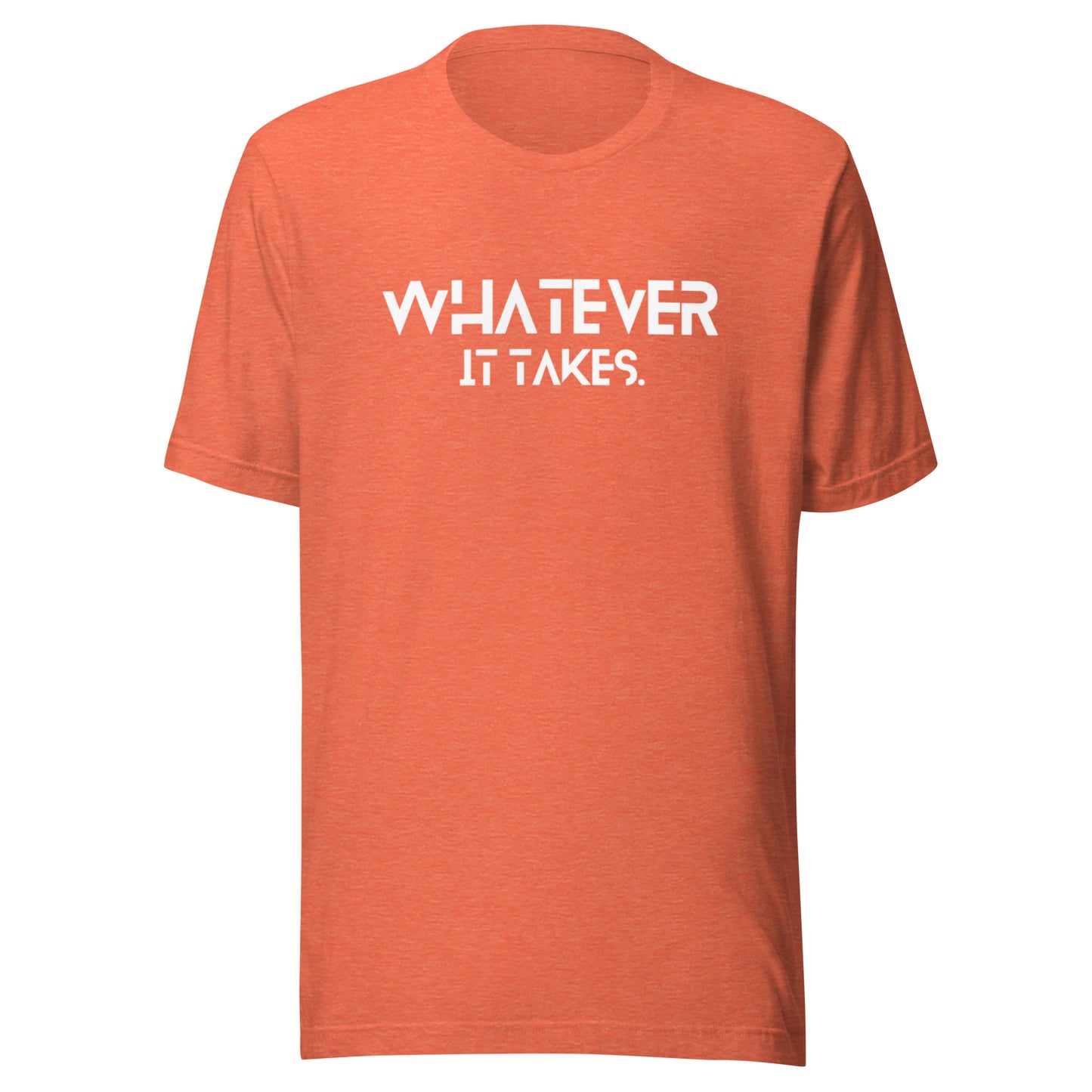 Whatever it takes (front) / CapSol (back) - white text - Unisex t-shirt - Heather