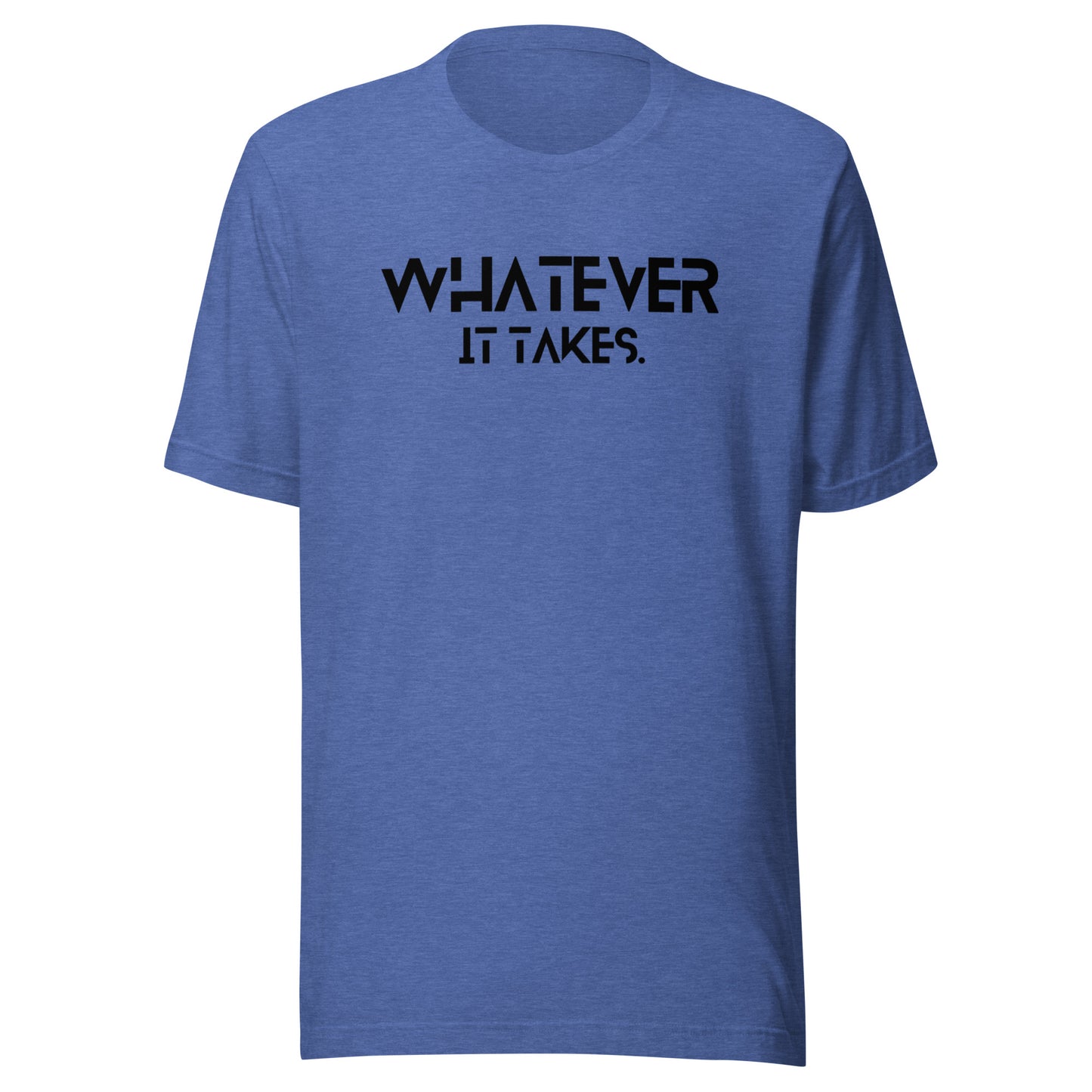 Whatever it takes (front) / CapSol (back) - black text - Unisex t-shirt - Heather