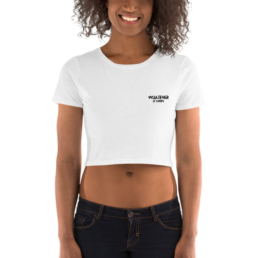 Whatever it takes (front left) - black thread - Women’s Crop Tee