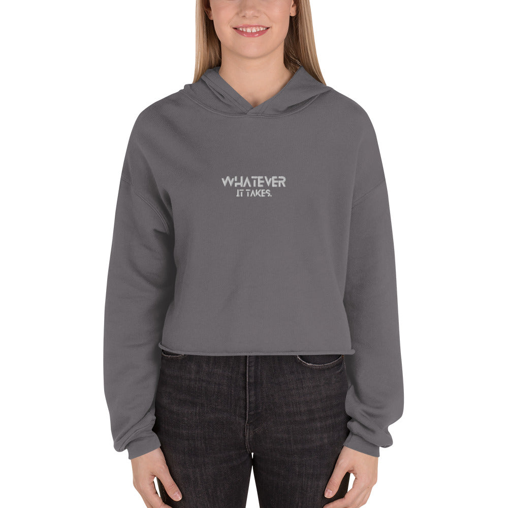 Whatever it takes (front) - white thread - Crop Hoodie