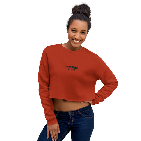 Whatever it takes (front) - black thread - Crop Sweatshirt