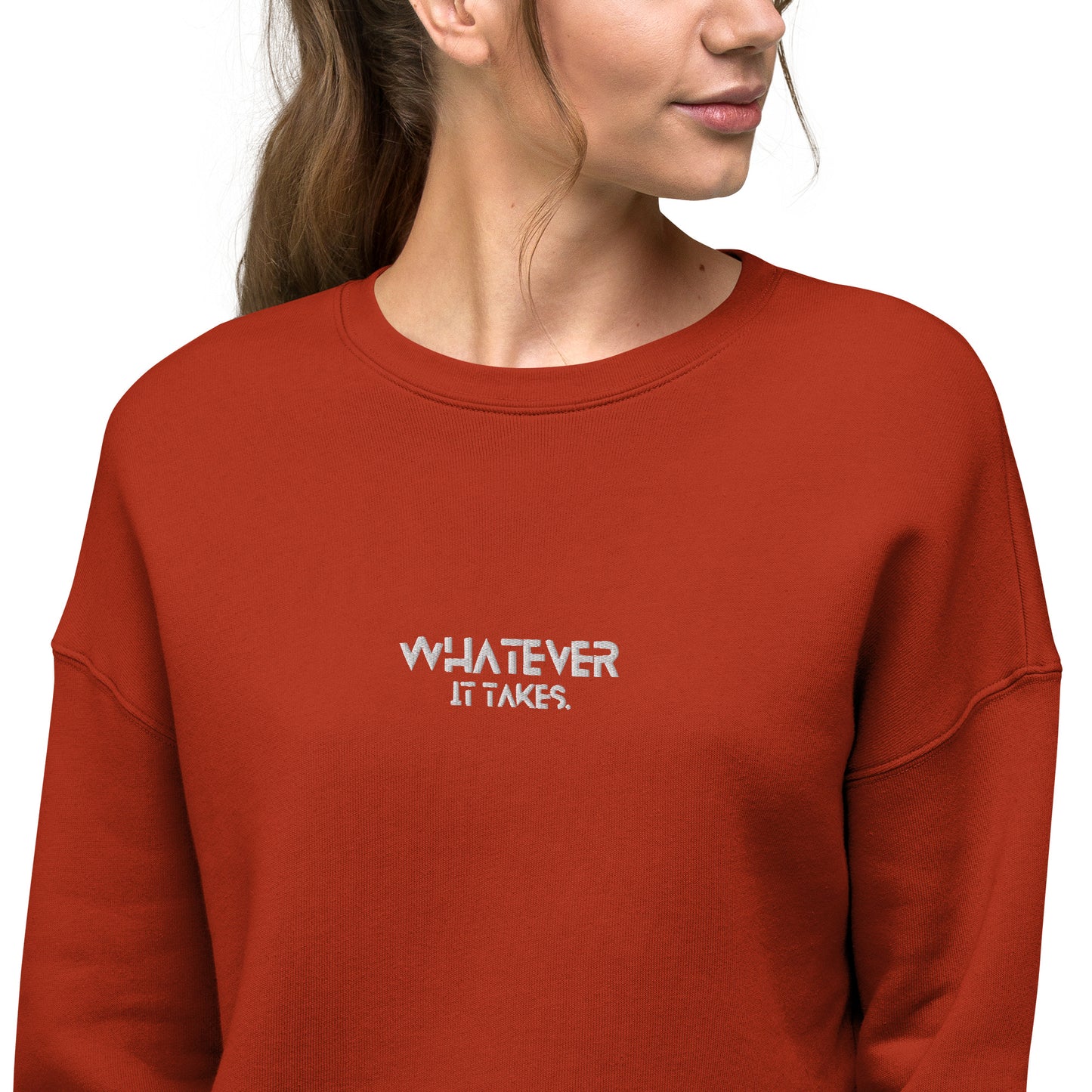 Whatever it takes (front) - white thread - Crop Sweatshirt