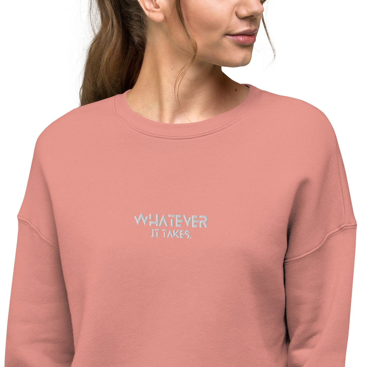 Whatever it takes (front) - white thread - Crop Sweatshirt