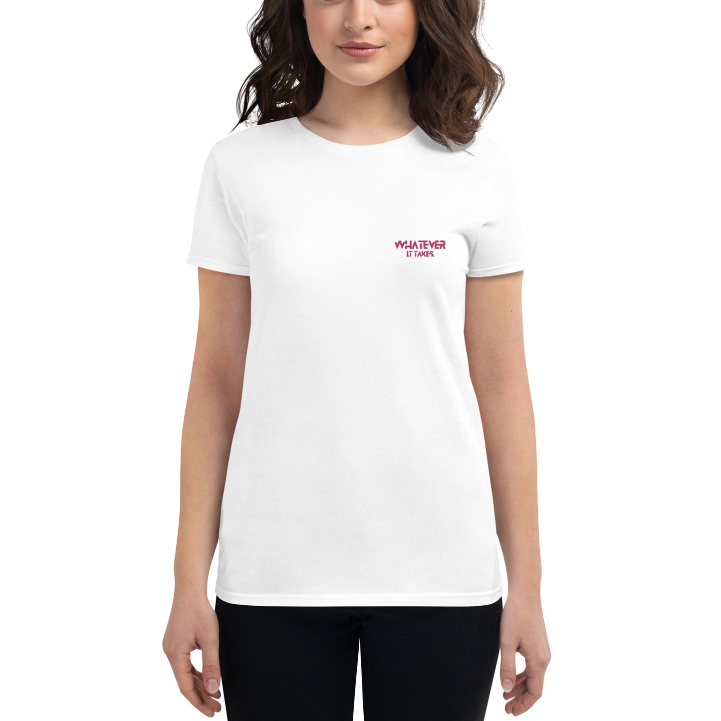 Whatever it takes (front left) - dark pink thread - Shirt