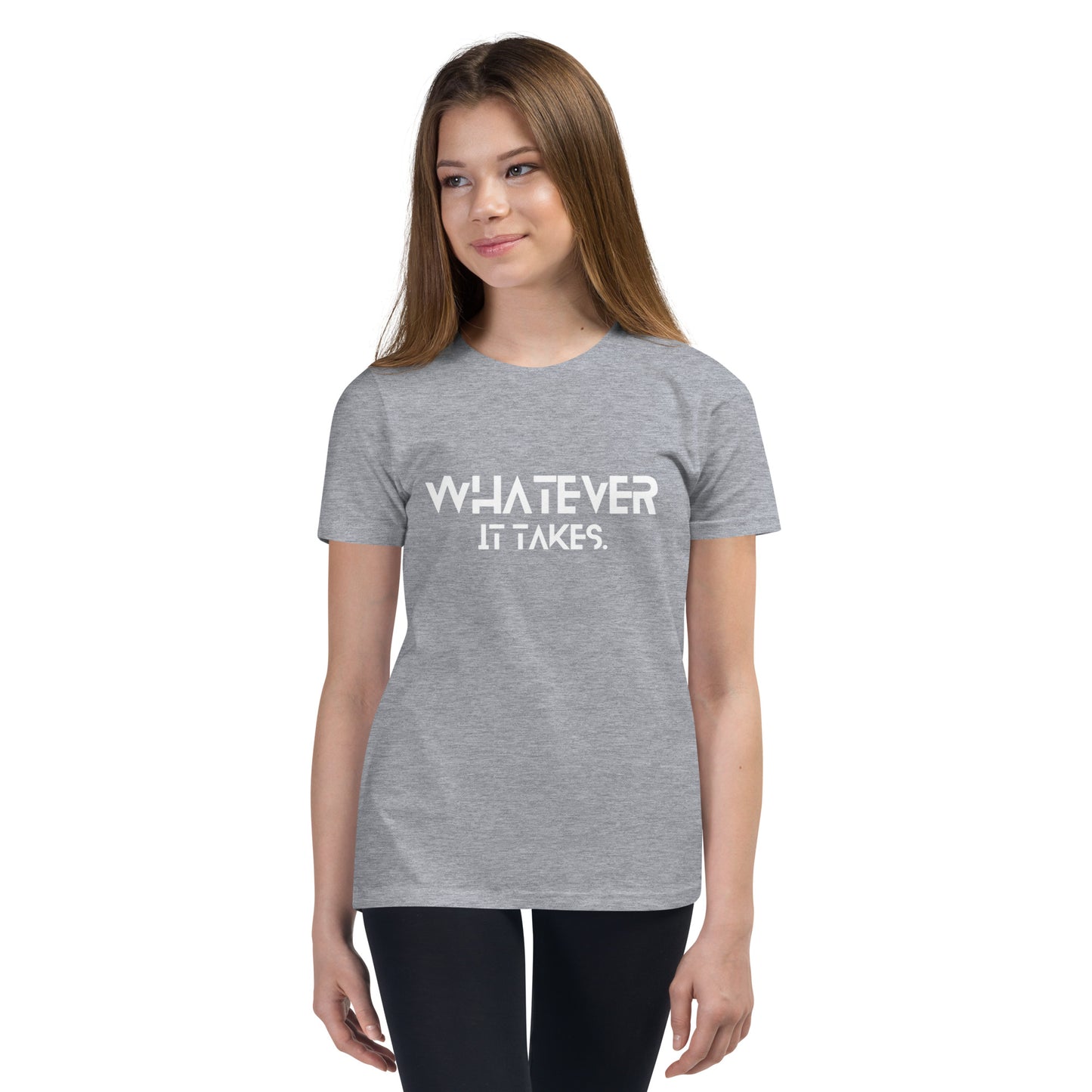 Whatever it takes (front) - white text- Youth Short Sleeve T-Shirt