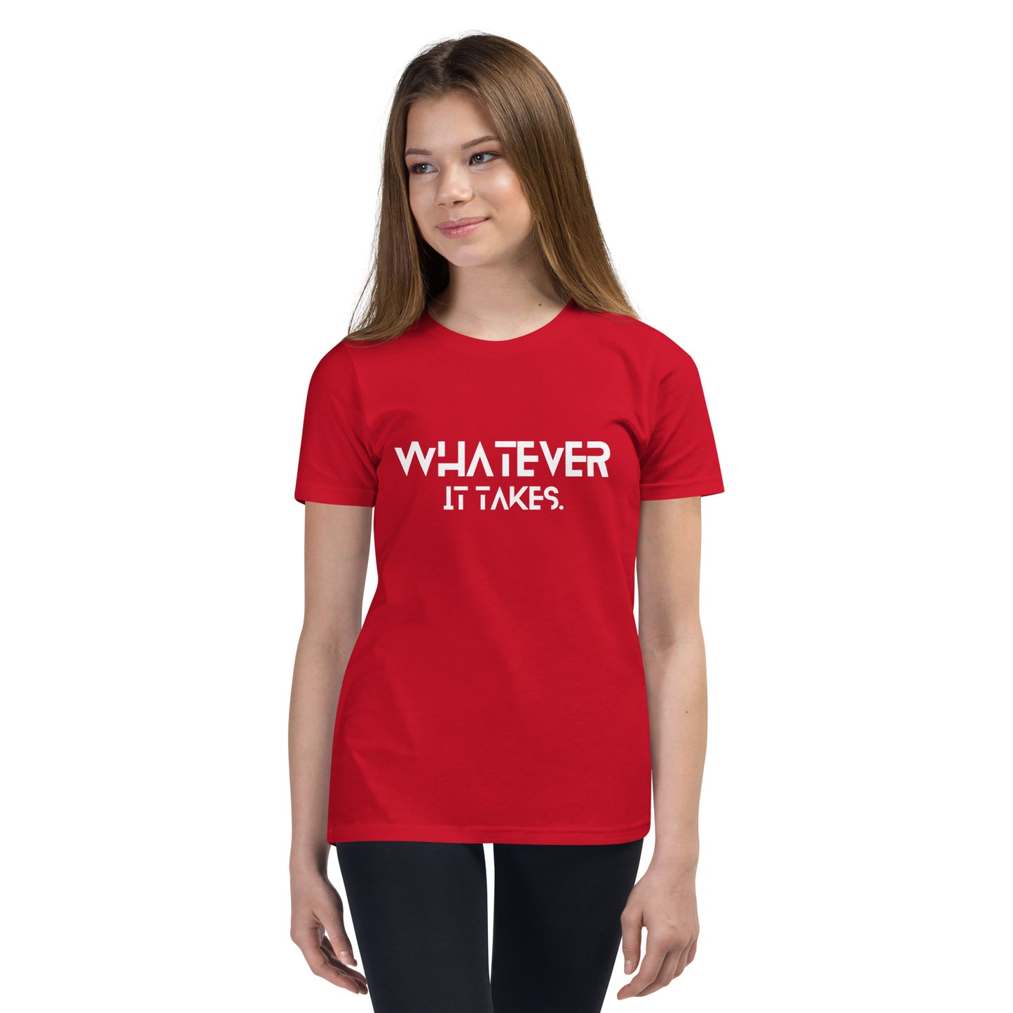 Whatever it takes (front) - white text- Youth Short Sleeve T-Shirt